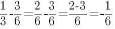 Решение дробей 1/3 минус 3/6