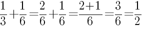 Решение дробей 1/3 плюс 1/6