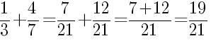 Решение дробей 1/3 плюс 4/7