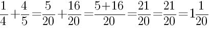 Решение дробей 1/4 плюс 4/5