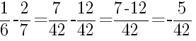 Решение дробей 1/6 минус 2/7