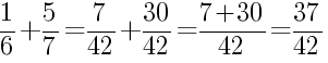 Решение дробей 1/6 плюс 5/7