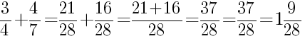 Решение дробей 3/4 плюс 4/7